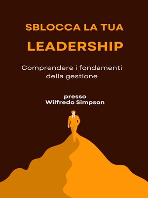 cover image of Sblocca la tua leadership